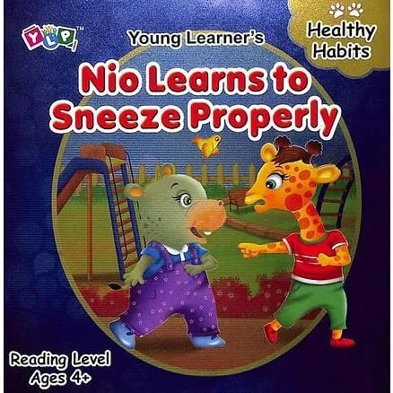 Healthy Habits - Nio Learns To Sneeze Properly