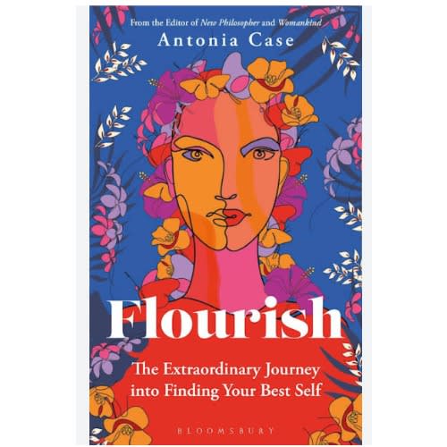 Flourish - The Extraordinary Journey Into Finding Your Best Self