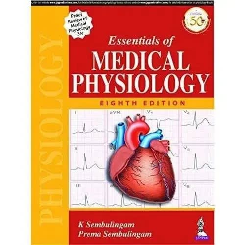 Essentials Of Medical Physiology - 8th Edition