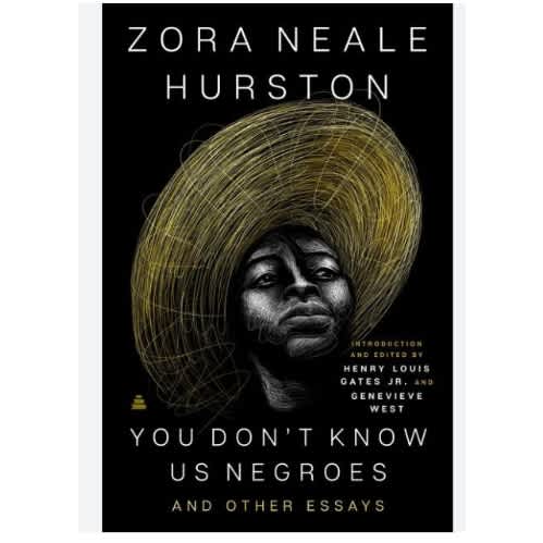 You Don't Know Us Negroes And Other Essays