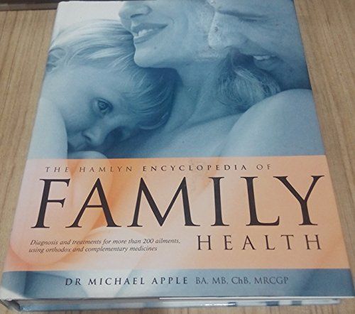 THE HAMLYN ENCYCLOPEDIA OF FAMILY HEALTH