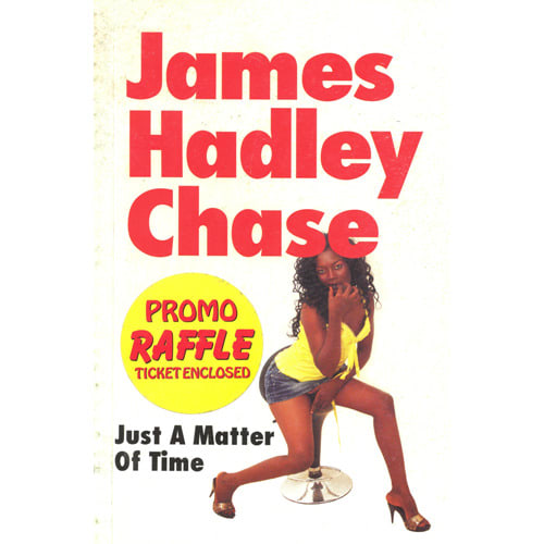 Just A Matter of Time by James Hadley Chase