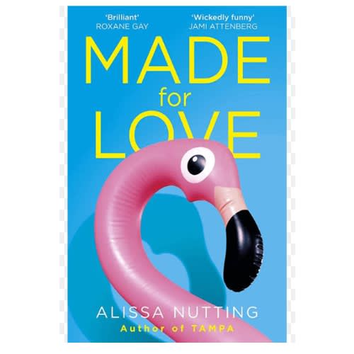 Made For Love: A Novel