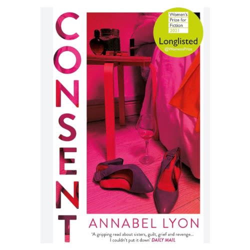 Consent: A Novel