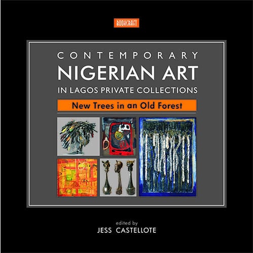 Contemporary Nigerian Art In Lagos Private Collections - Hardback