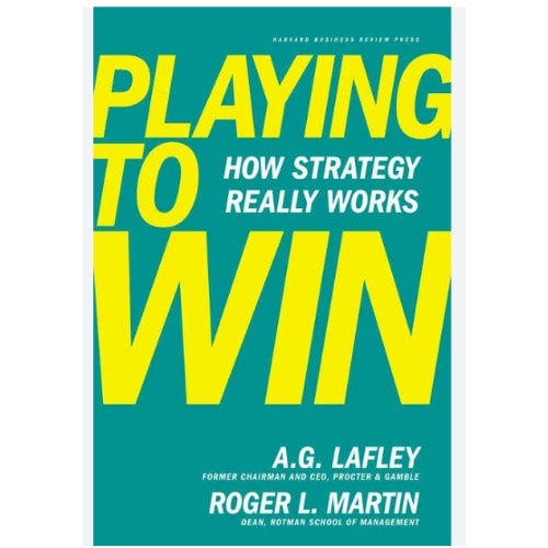 Playing To Win: How Strategy Really Works