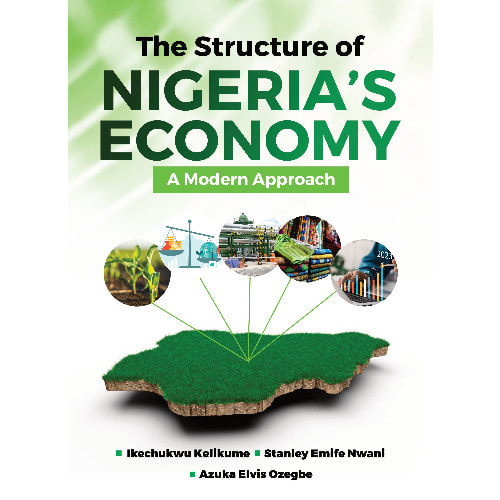The Structure Of Nigeria's Economy: A Modern Approach