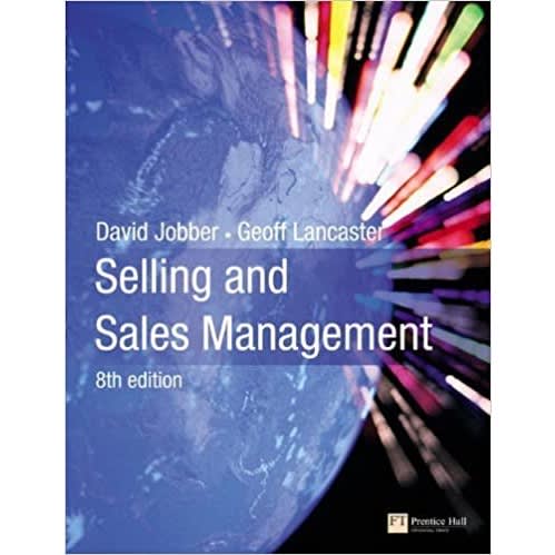 Selling And Sales Management 8th Edition By David Jobber, Geoff Lancaster