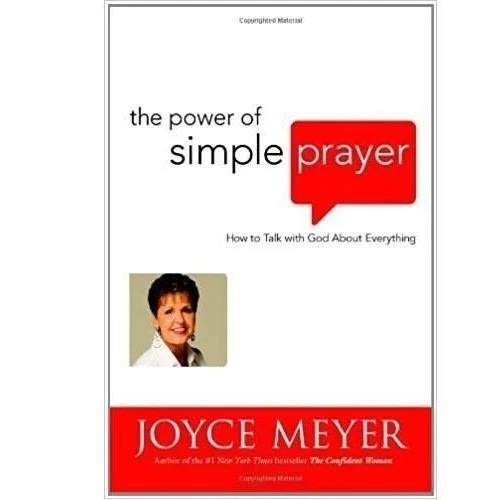 The Power Of Simple Prayer By Joyce Meyer