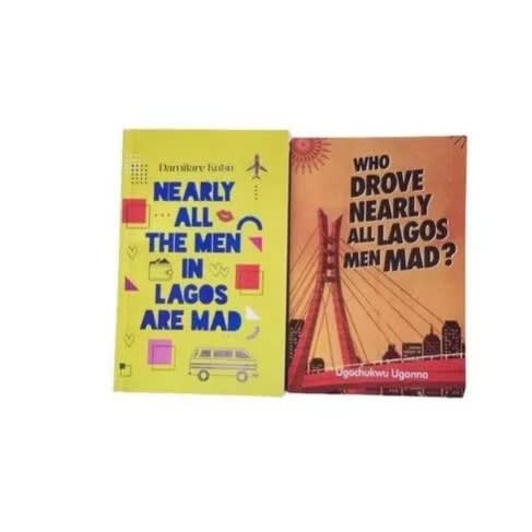 Nearly All The Men In Lagos Are Mad + Who Drove Nearly All Lagos Men Mad