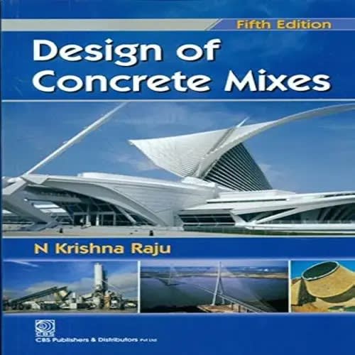 Design Of Concrete Mixes Fifth Edition By Khrisna Raju