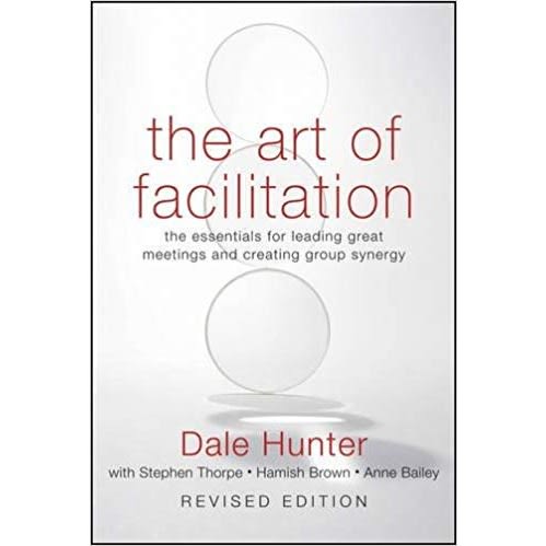 The Art Of Facilitation