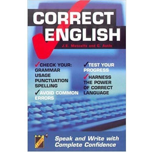 Correct English By John Ernest Metcalfe, Cedric Astle