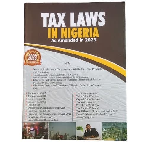 Tax Laws In Nigeria - Latest Updated And Incorporated With 2023 Amendments