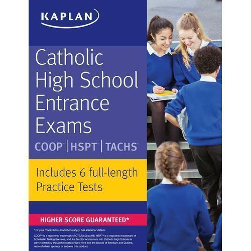 Catholic High School Entrance Exams: COOP * HSPT * TACHS