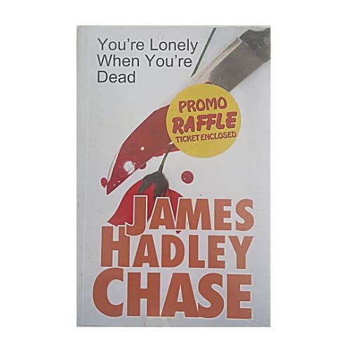 You're Lonely When You're Dead.