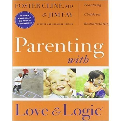 Parenting With Love And Logic