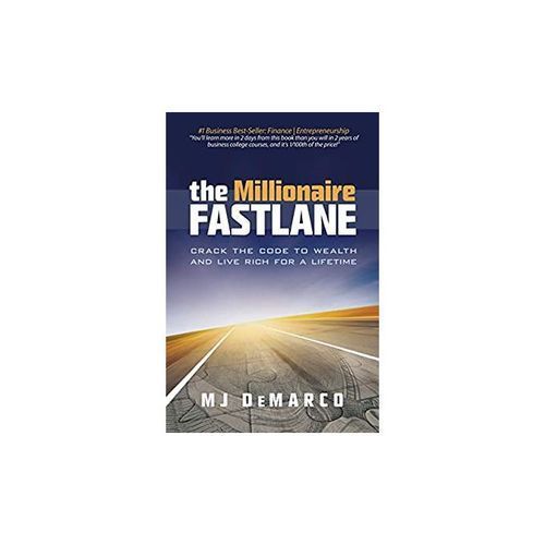 The Millionaire Fastlane