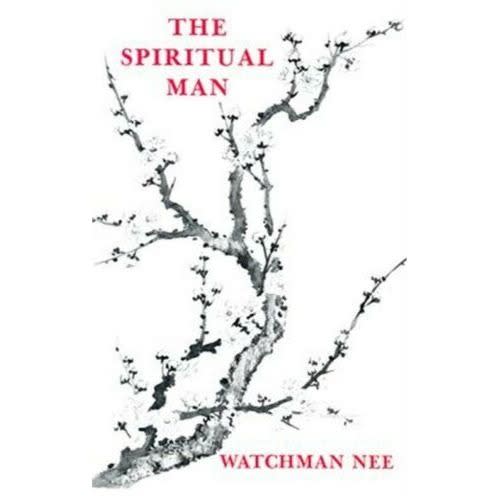 The Spiritual Man By Watchman Nee
