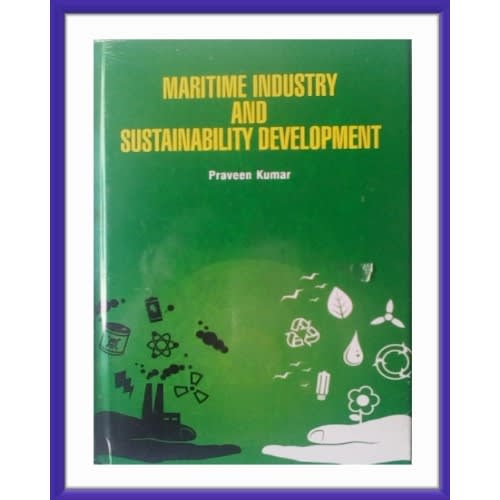 Marine Industry And Sustainability Development By Praveen Kumar. Hardcover. 2019