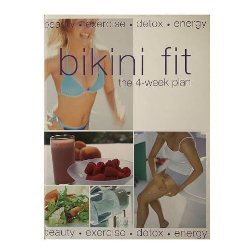 Bikini Fit - The 4 Week Plan - Hardcover