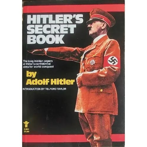 Hitler's Secret Book By Adolf Hitler