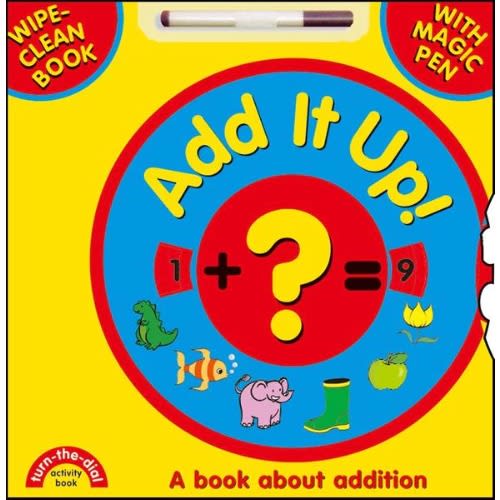 Turn The Dial - Add It Up Wipe Clean Book