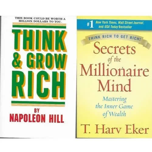 Think And Grow Rich + Secrets Of The Millionaire Mind