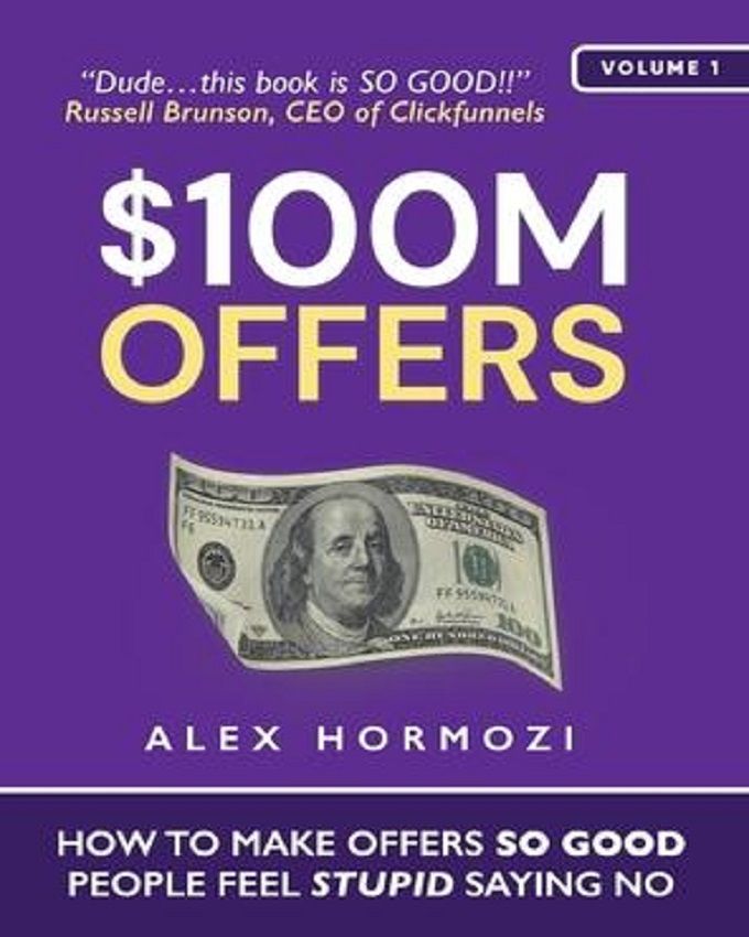 $100m Offers By Alex Hormozi
