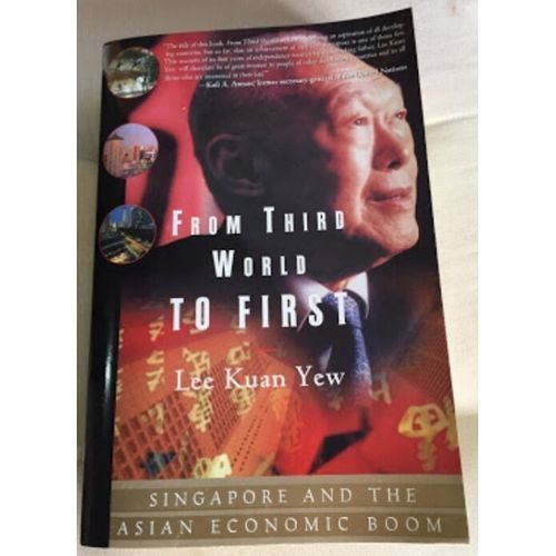 From Third World To First By Lee Kuan Yew
