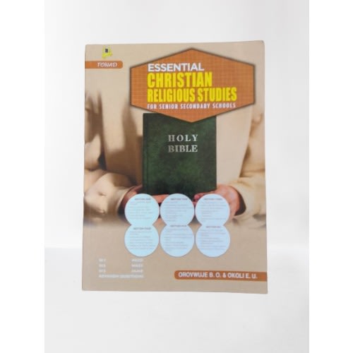 Essential Christian Religion Studies For Senior Secondary Schools By Orovwuje B.o