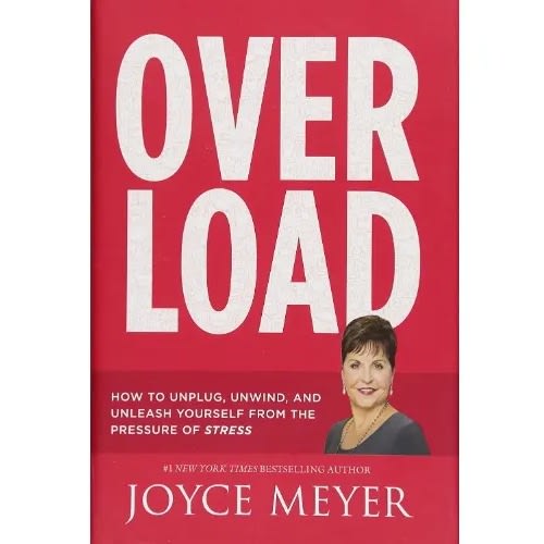 Overload - How To Unplug - Unwind - And Unleash Yourself From The Pressure Of Stress By Meyer