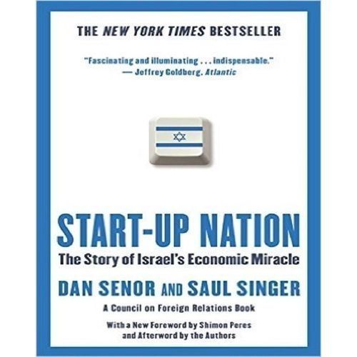 Start-Up Nation: The Story Of Israel's Economic Miracle