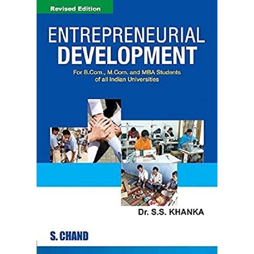 Entrepreneurial Development  By S. S. Khanka
