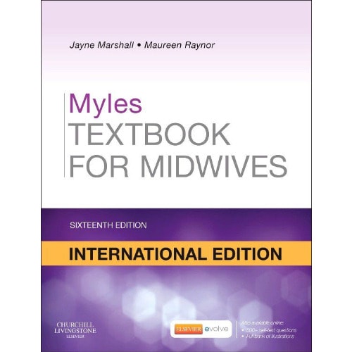 Myles Textbook for Midwives Sixteenth Edition by Jayne E Marshall