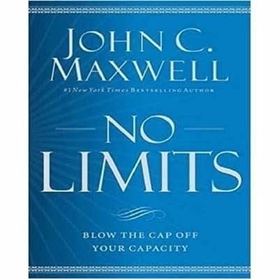 No Limits By John C. Maxwell