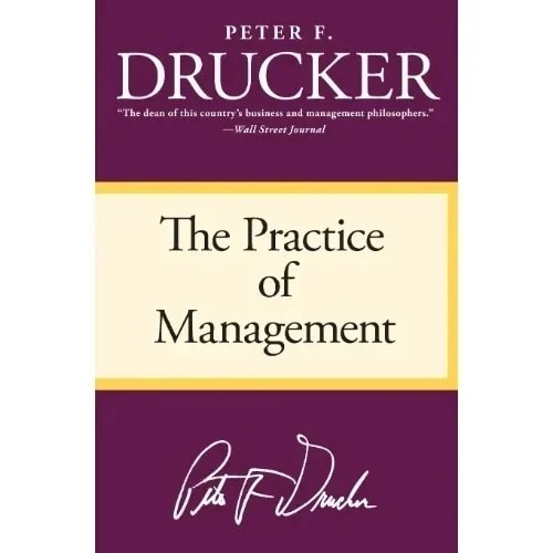 The Practice Of Management By Peter Drucker
