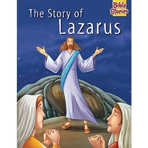 The Story Of LazarusPegasus Story Book For Children Of Ages 4-10