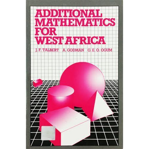 Additional Mathematics For West Africa