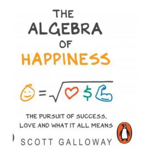 The Algebra Of Happiness: Notes On The Pursuit Of Success - Love And Meaning