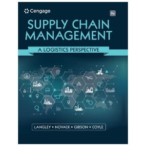 Supply Chain Management: A Logistics Perspective Eleventh Edition By Langley Novack Gibson