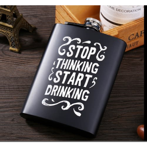 8oz Stainless Steel Whiskey Wine Hip Flask - Stop Thinking