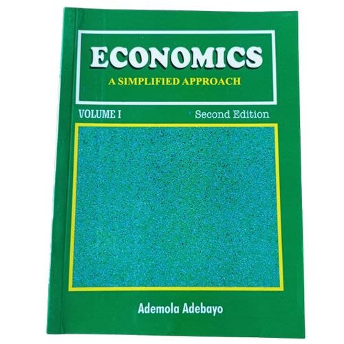 Economics:a Simplified Approach Vol 1 & 2 By Ademola Adebayo