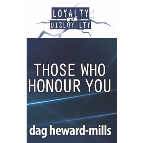 Those Who Honour You By Dag Heward-mills