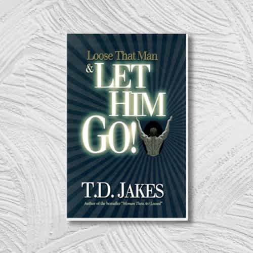 Loose That Man And Let Him Go