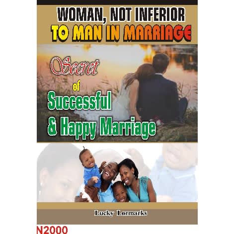 Woman, Not Inferior To Man In Marriage - Secret Of Successful & Happy Marriage