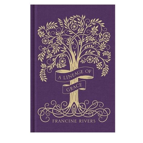 A Lineage Of Grace Gift Edition: Biblical Stories Of 5 Women - Hard Cover