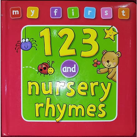 My First 123 And Nursery Rhymes Board Book