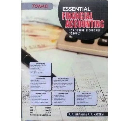 Essential Financial Accounting For Senior Secondary School By R. A. Ibrahim