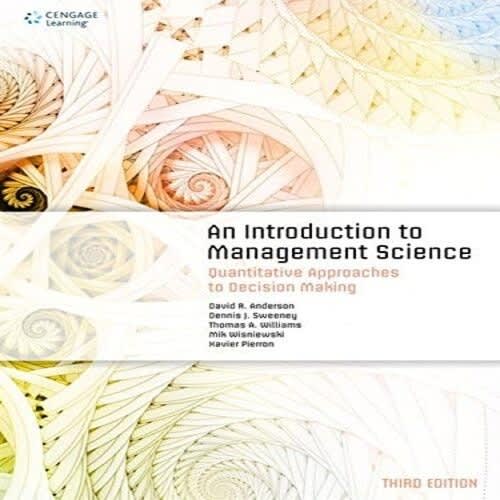 An Introduction To Management Science Third Edition By David Anderson